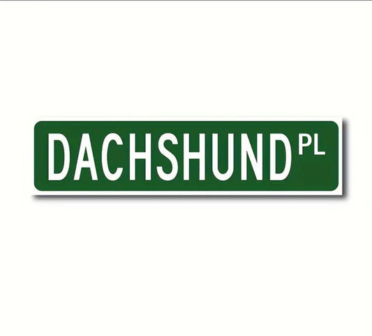 DACHSHUND PL Metal Sign